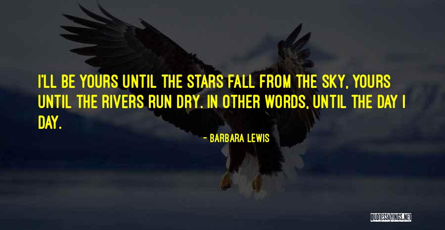 Backstreets Quotes By Barbara Lewis Backstreets Quotes By Barbara Lewis