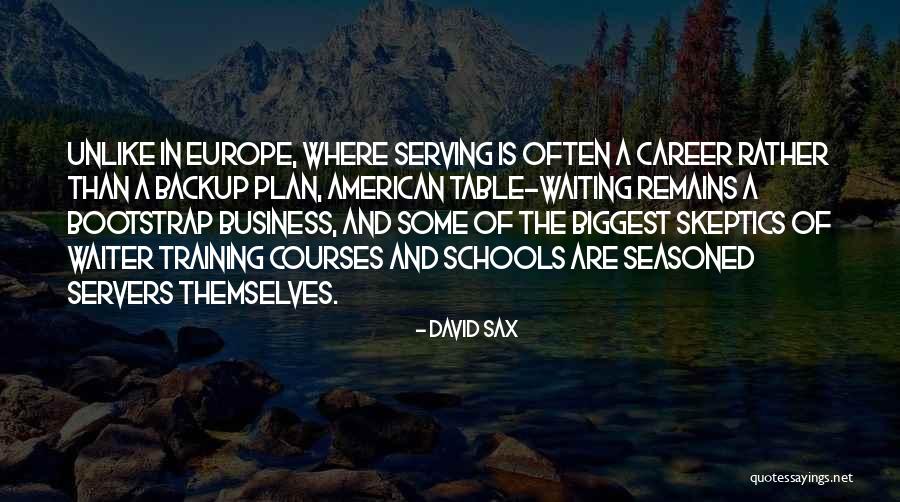 Backup Plan Quotes By David Sax