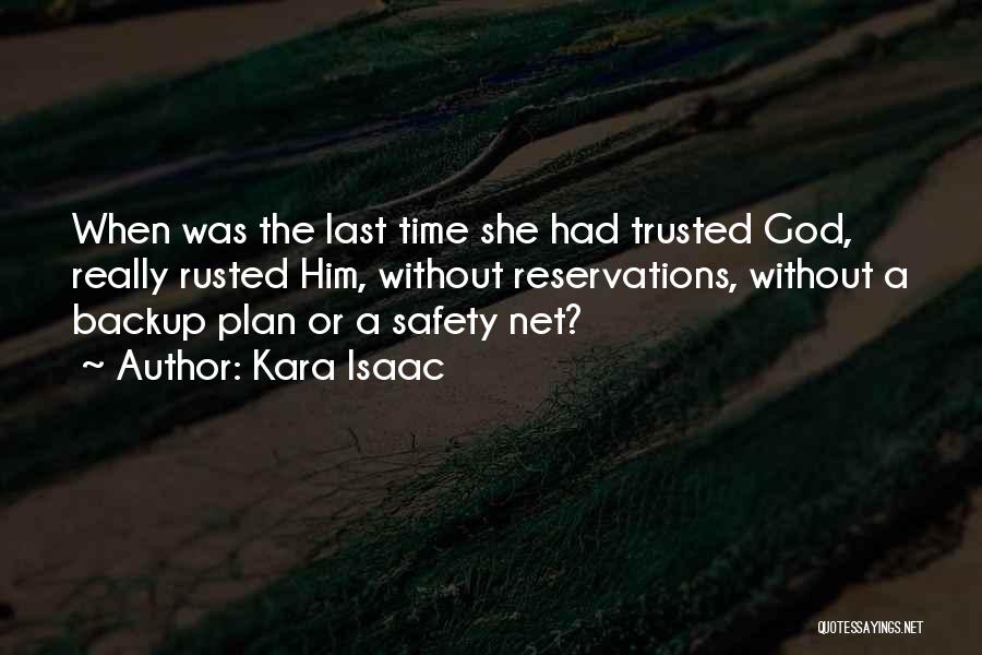 Backup Plan Quotes By Kara Isaac