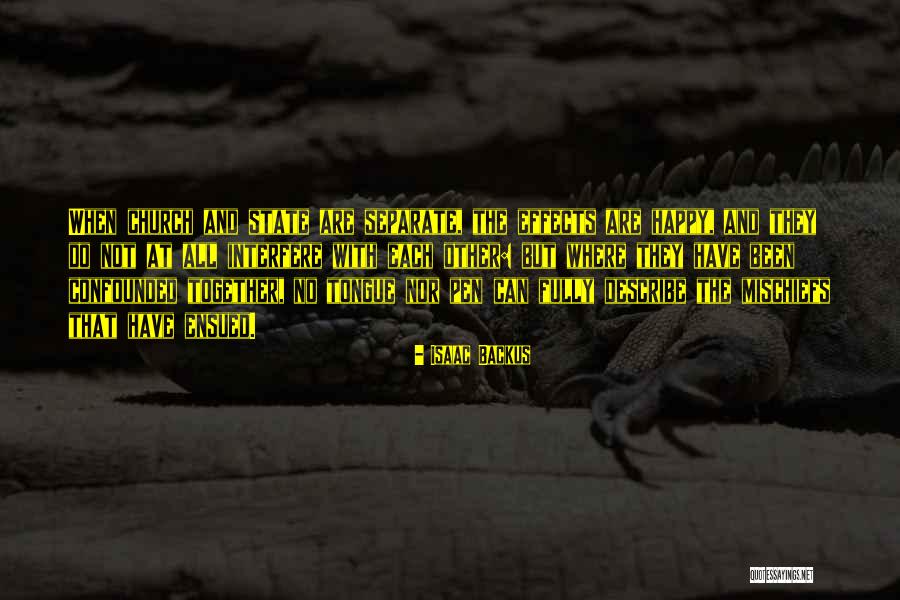 Backus Quotes By Isaac Backus Backus Quotes By Isaac Backus