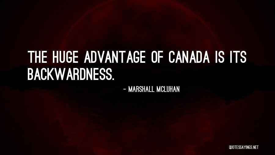 Backwardness Quotes By Marshall McLuhan Backwardness Quotes By Marshall McLuhan