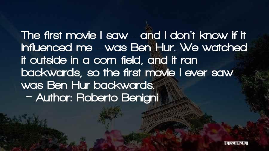 Backwards Movie Quotes By Roberto Benigni