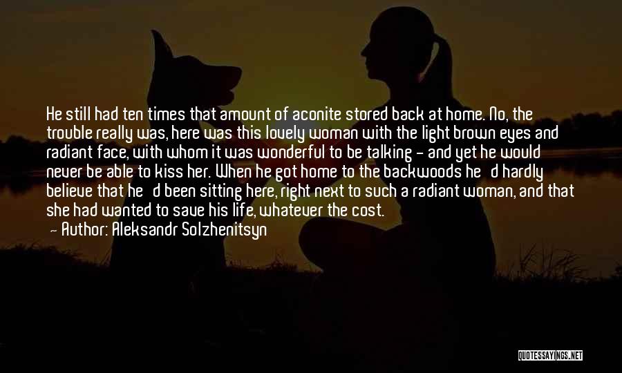 Backwoods Life Quotes By Aleksandr Solzhenitsyn