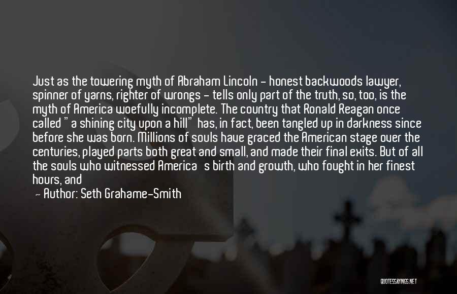 Backwoods Life Quotes By Seth Grahame-Smith