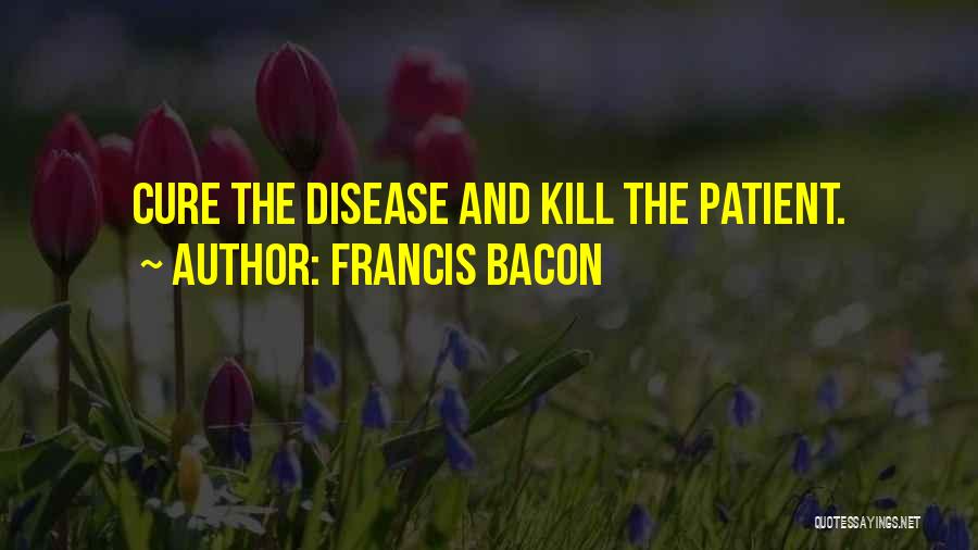 Bacon Quotes By Francis Bacon