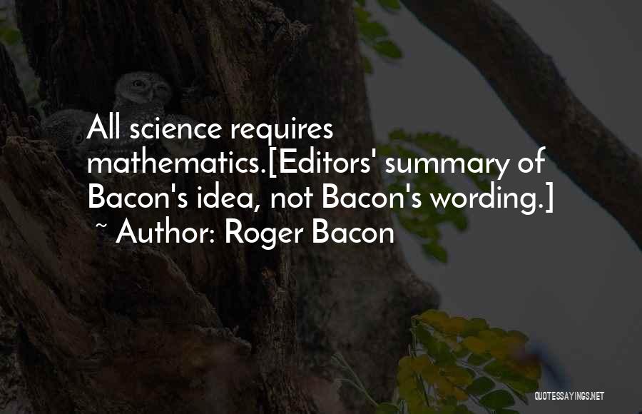 Bacon Quotes By Roger Bacon