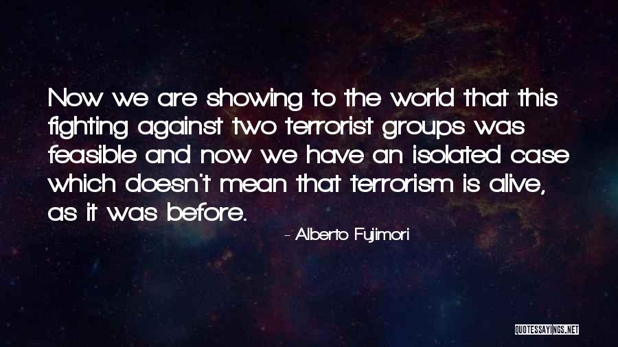 Baconian Quotes By Alberto Fujimori Baconian Quotes By Alberto Fujimori