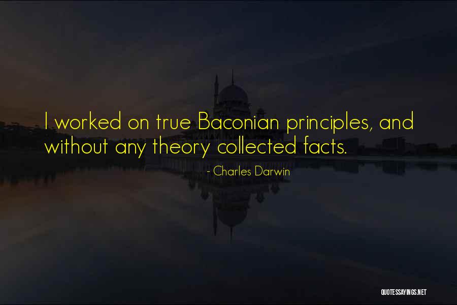 Baconian Quotes By Charles Darwin