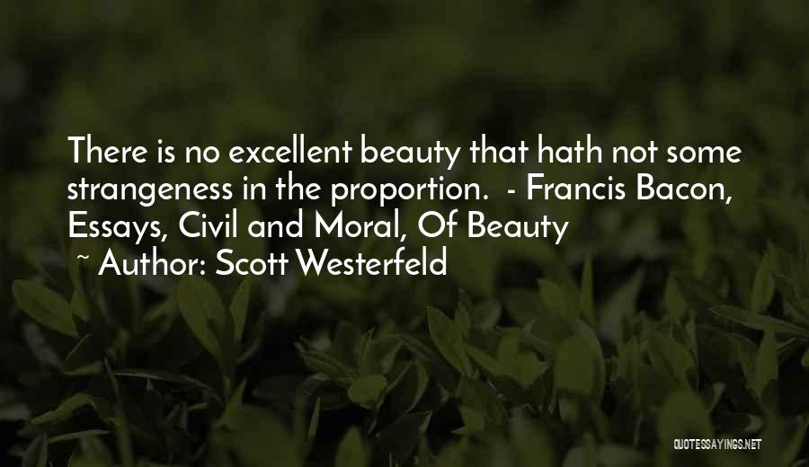 Bacon's Essays Quotes By Scott Westerfeld