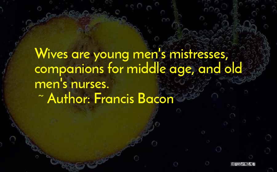 Bacon's Quotes By Francis Bacon