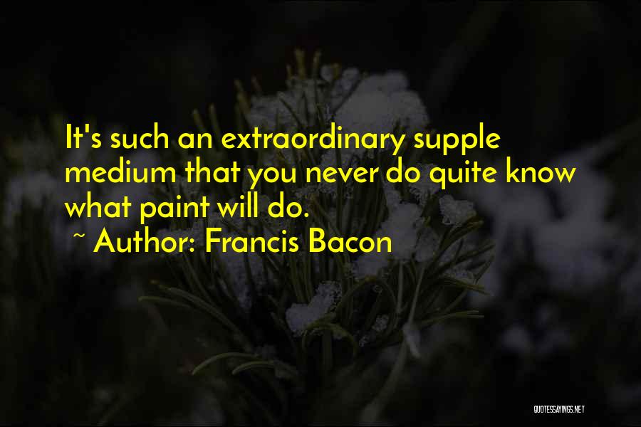 Bacon's Quotes By Francis Bacon