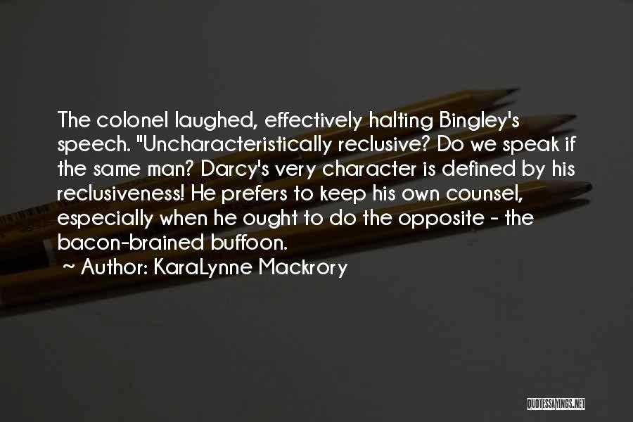 Bacon's Quotes By KaraLynne Mackrory