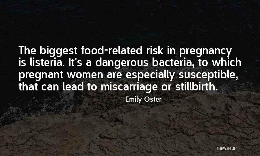 Bacteria Quotes By Emily Oster Bacteria Quotes By Emily Oster