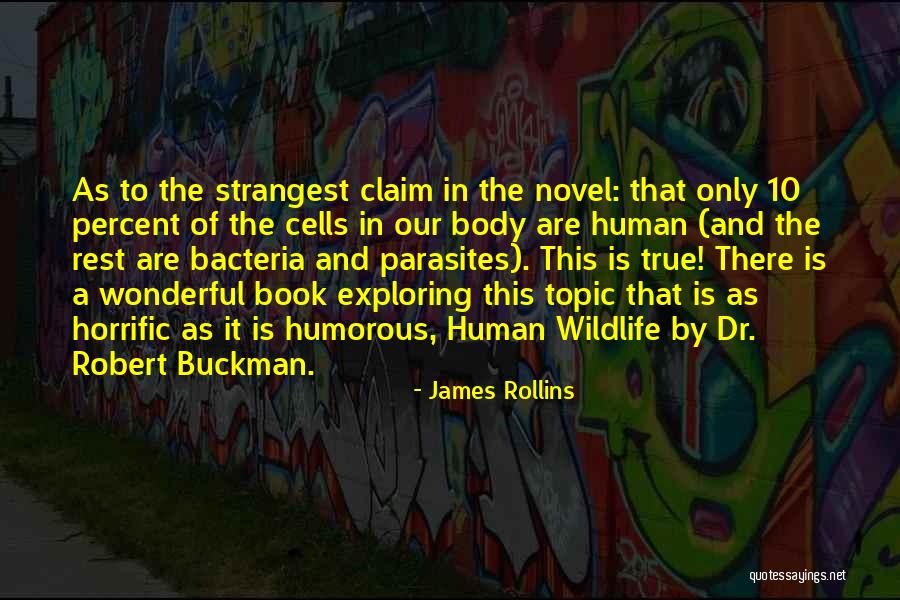 Bacteria Quotes By James Rollins Bacteria Quotes By James Rollins