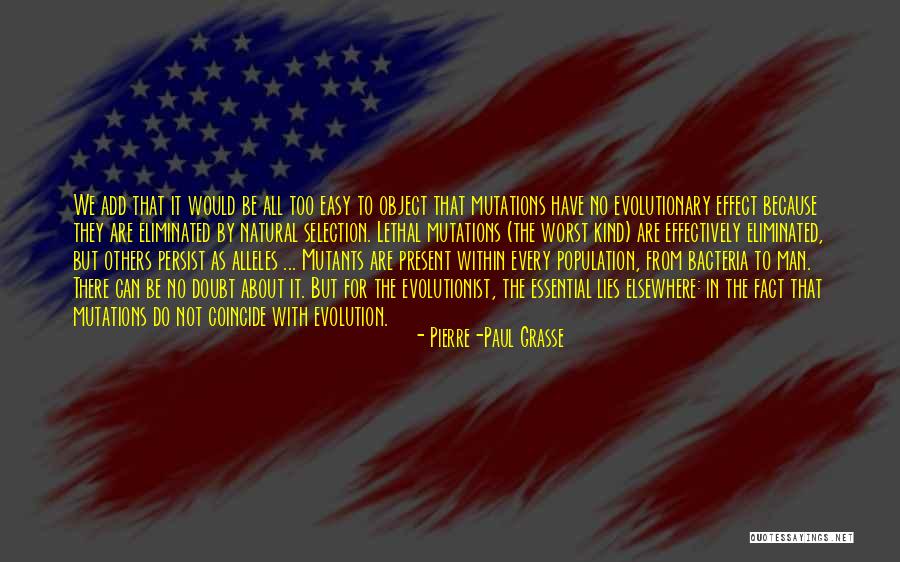 Bacteria Quotes By Pierre-Paul Grasse Bacteria Quotes By Pierre-Paul Grasse
