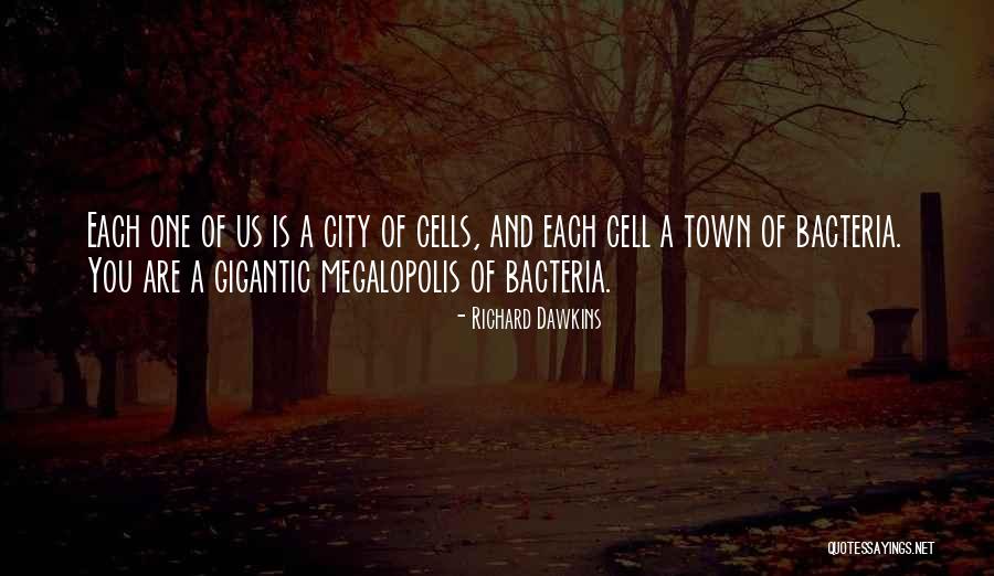 Bacteria Quotes By Richard Dawkins Bacteria Quotes By Richard Dawkins