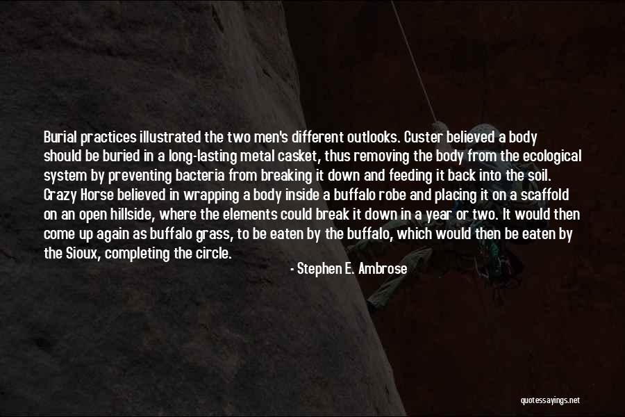 Bacteria Quotes By Stephen E. Ambrose Bacteria Quotes By Stephen E. Ambrose