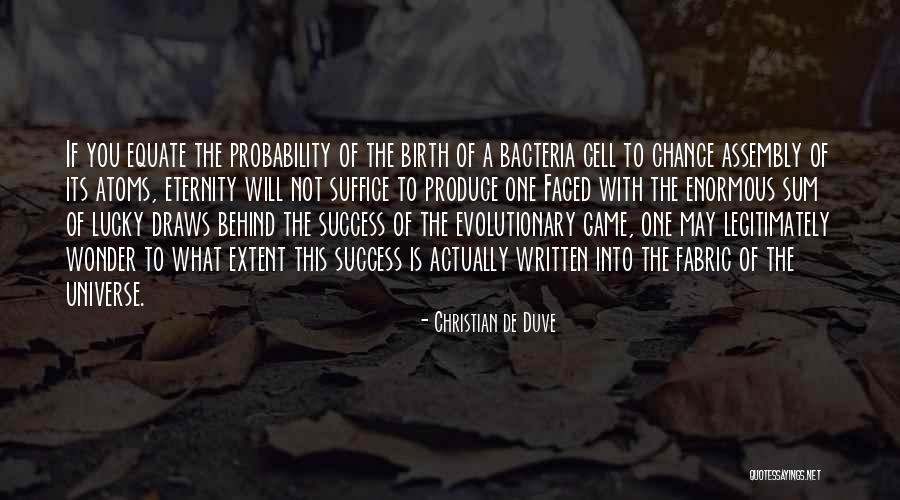 Bacteria With No Cell Quotes By Christian De Duve Bacteria With No Cell Quotes By Christian De Duve