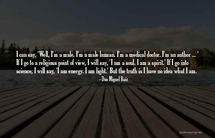 Bacteriologists Quotes By Don Miguel Ruiz Bacteriologists Quotes By Don Miguel Ruiz
