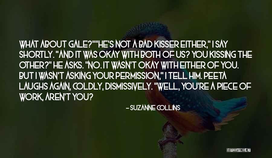 Bad About Yourself Without Your Permission Quotes By Suzanne Collins