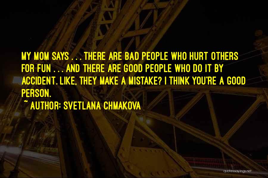 Bad Accidents Quotes By Svetlana Chmakova