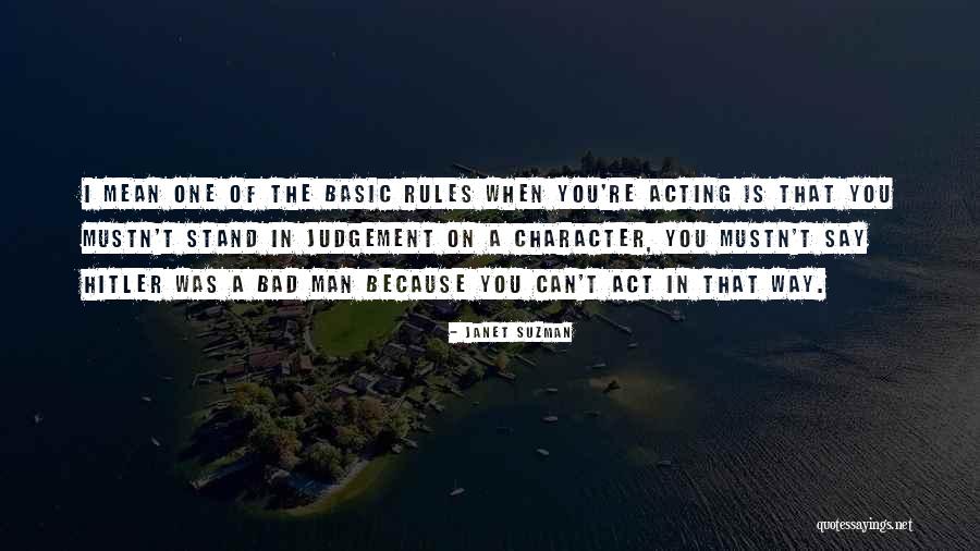 Bad Acting Quotes By Janet Suzman Bad Acting Quotes By Janet Suzman