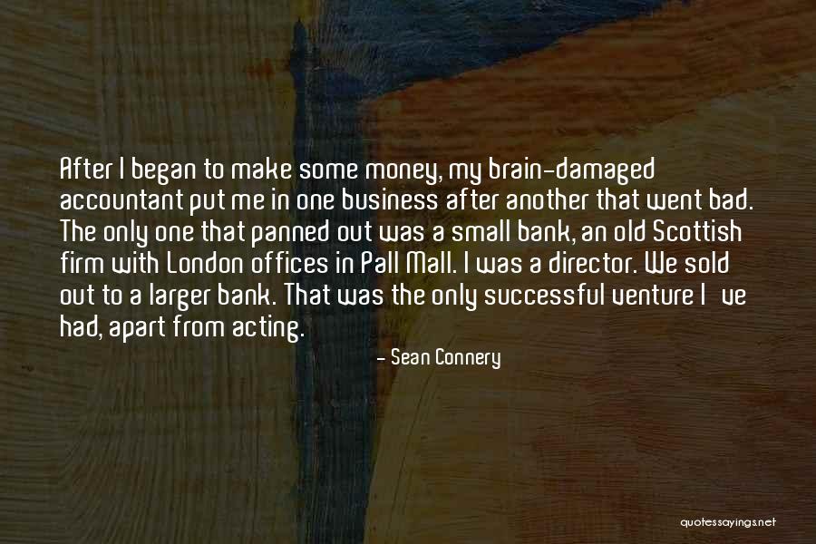 Bad Acting Quotes By Sean Connery