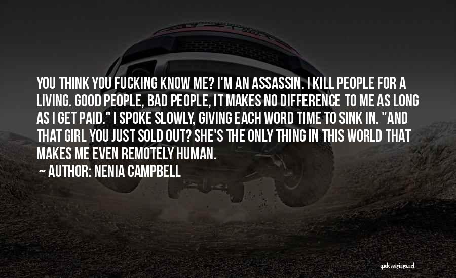 Bad And Good Girl Quotes By Nenia Campbell