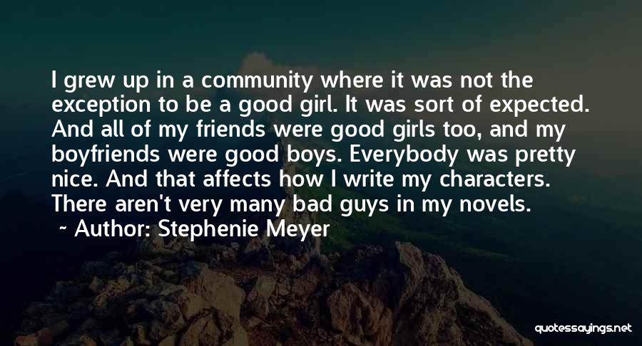 Bad And Good Girl Quotes By Stephenie Meyer
