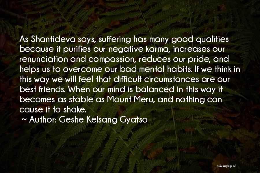 Bad And Good Karma Quotes By Geshe Kelsang Gyatso