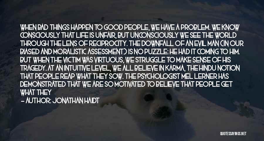 Bad And Good Karma Quotes By Jonathan Haidt