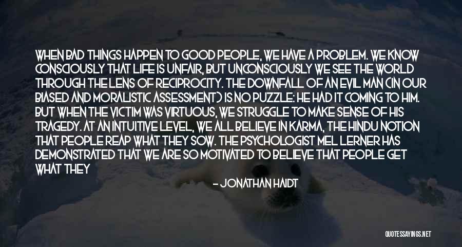 Bad And Good Karma Quotes By Jonathan Haidt