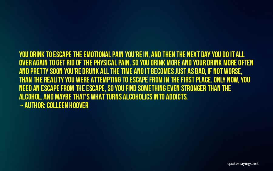 Bad And Worse Quotes By Colleen Hoover