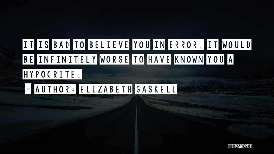 Bad And Worse Quotes By Elizabeth Gaskell