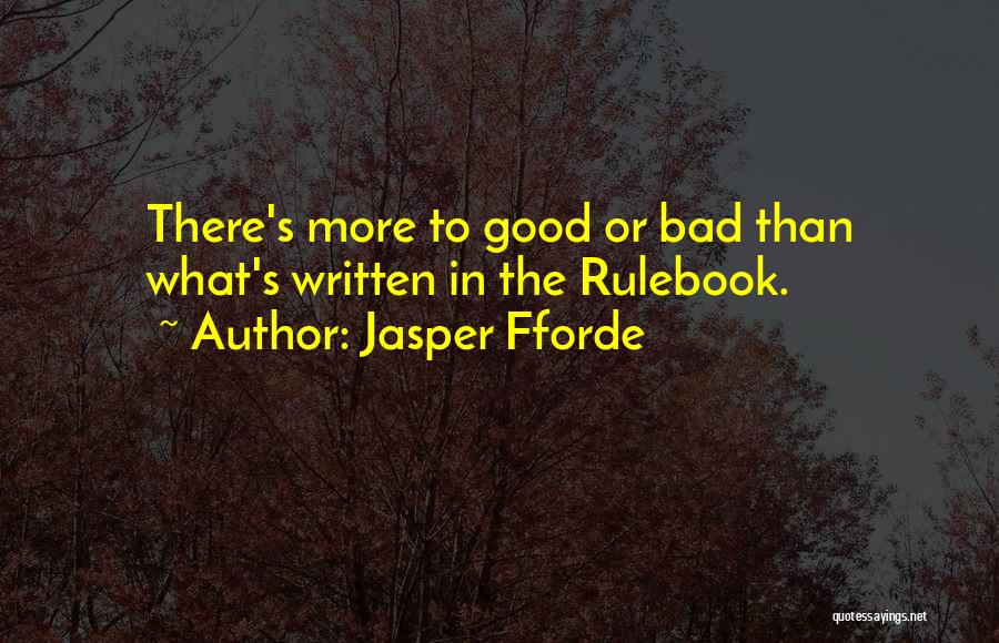 Bad Areas Quotes By Jasper Fforde
