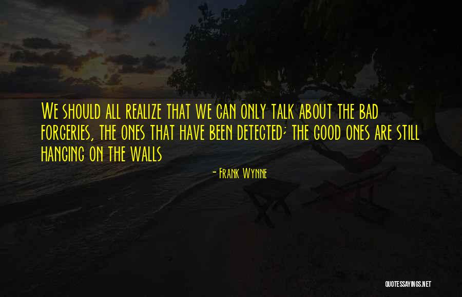 Bad Art Quotes By Frank Wynne Bad Art Quotes By Frank Wynne