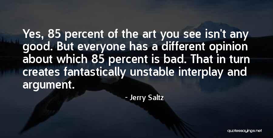 Bad Art Quotes By Jerry Saltz Bad Art Quotes By Jerry Saltz
