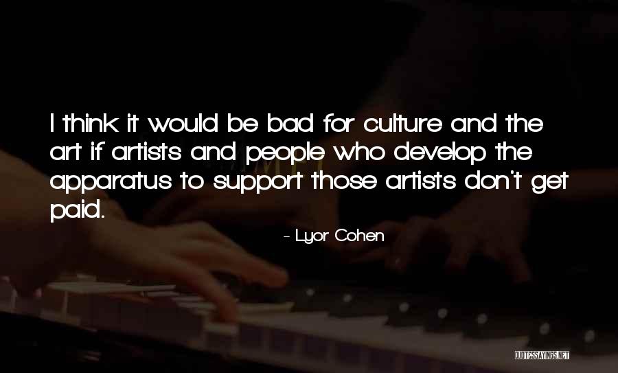 Bad Art Quotes By Lyor Cohen Bad Art Quotes By Lyor Cohen