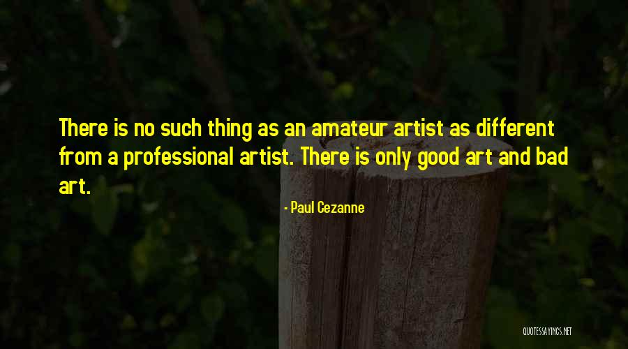 Bad Art Quotes By Paul Cezanne Bad Art Quotes By Paul Cezanne