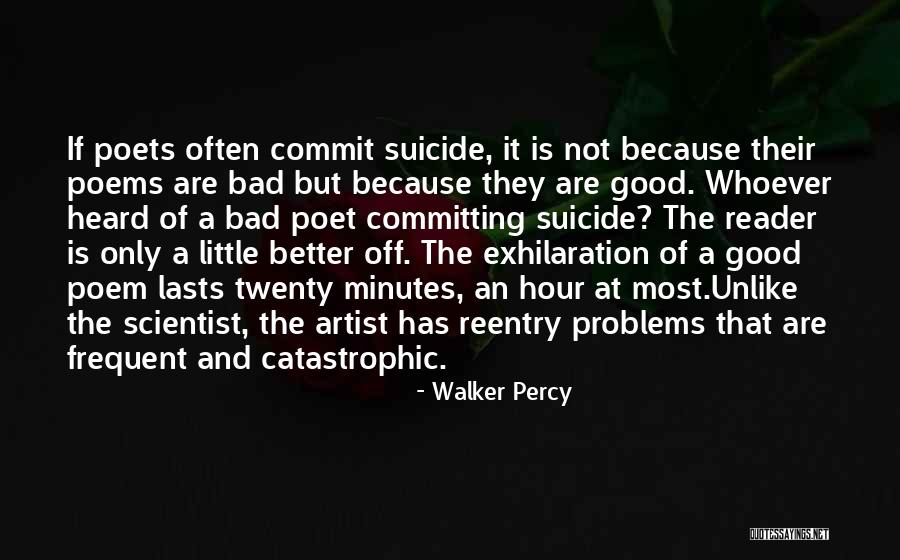 Bad Art Quotes By Walker Percy Bad Art Quotes By Walker Percy