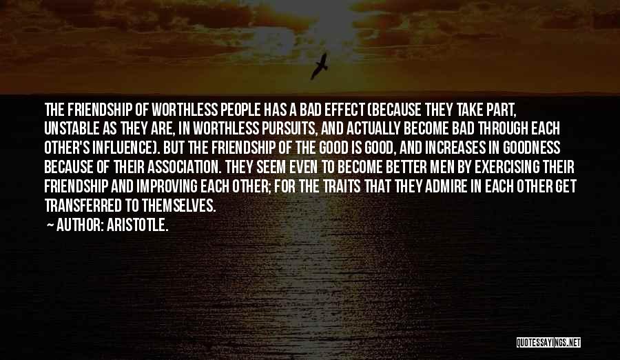 Bad Association Quotes By Aristotle.