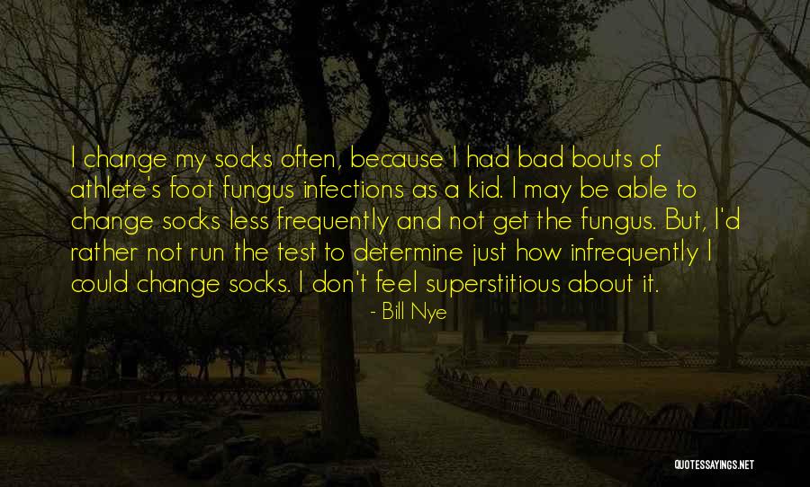 Bad Athlete Quotes By Bill Nye Bad Athlete Quotes By Bill Nye