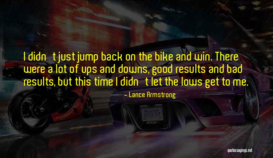 Bad Athlete Quotes By Lance Armstrong Bad Athlete Quotes By Lance Armstrong