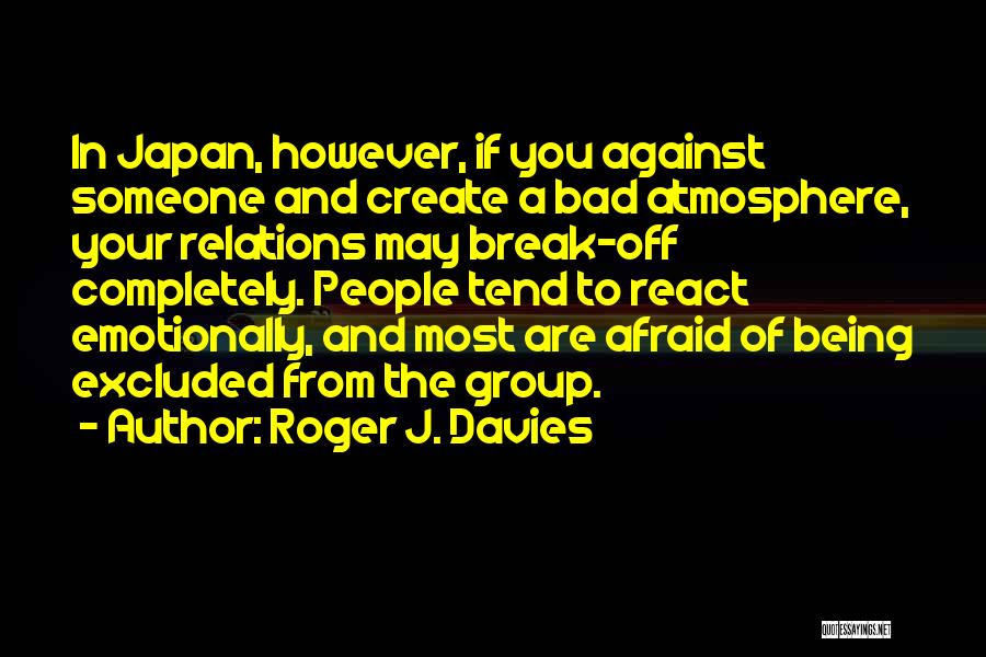 Bad Atmosphere Quotes By Roger J. Davies