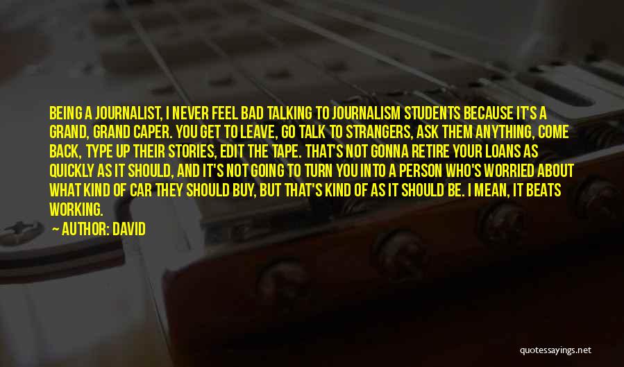 Bad Beats Quotes By David