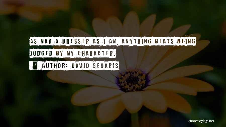 Bad Beats Quotes By David Sedaris