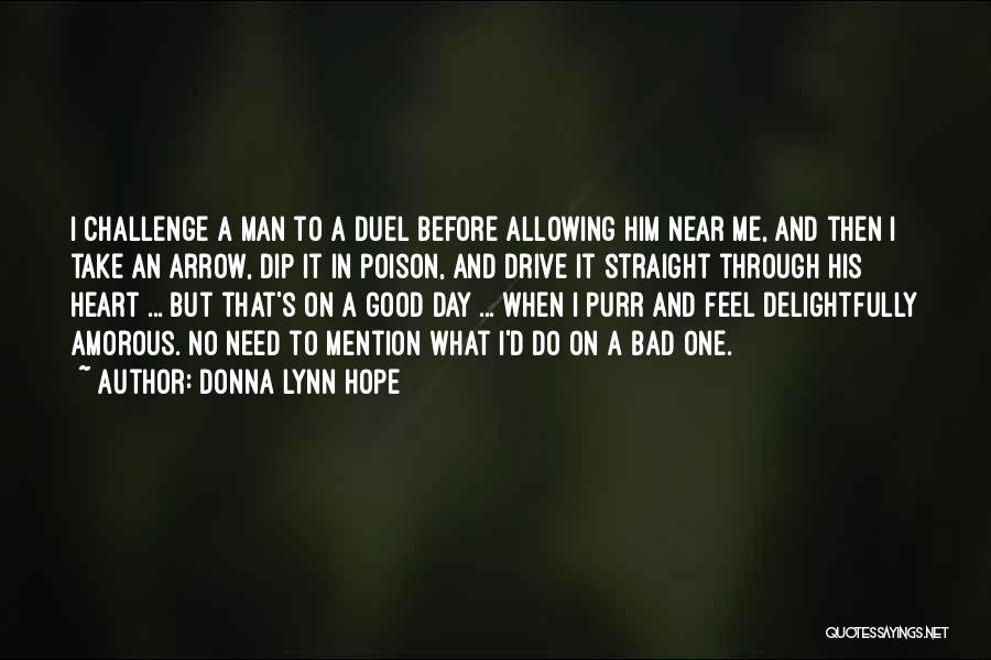 Bad Before Good Quotes By Donna Lynn Hope