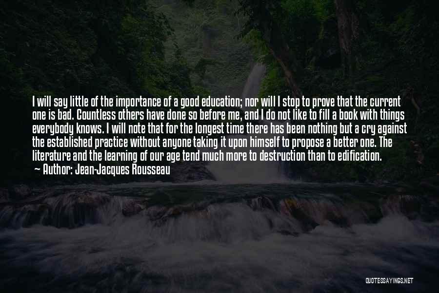 Bad Before Good Quotes By Jean-Jacques Rousseau