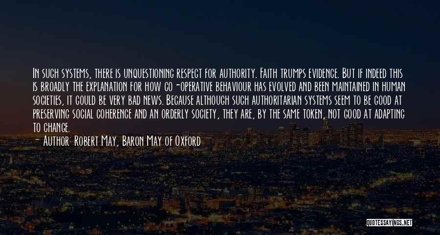 Bad Behaviour Quotes By Robert May, Baron May Of Oxford