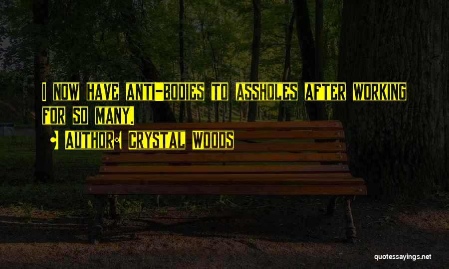 Bad Boss Quotes By Crystal Woods